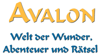 AVALON - Welt der Wunder, Abenteuer und Rätsel
